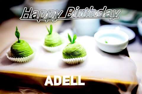 Happy Birthday Wishes for Adell