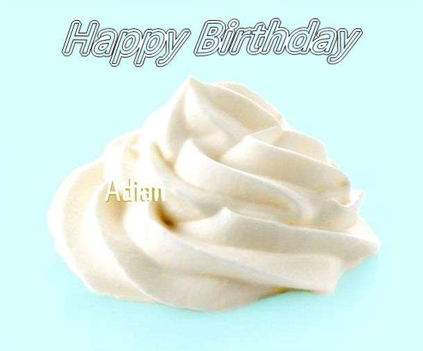 Happy Birthday Adian