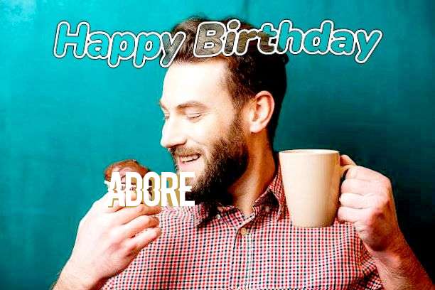 Happy Birthday Wishes for Adore