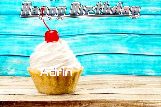 Birthday Wishes with Images of Adrin