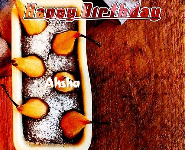 Happy Birthday Wishes for Ahsha