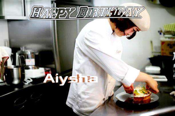 Happy Birthday Wishes for Aiysha