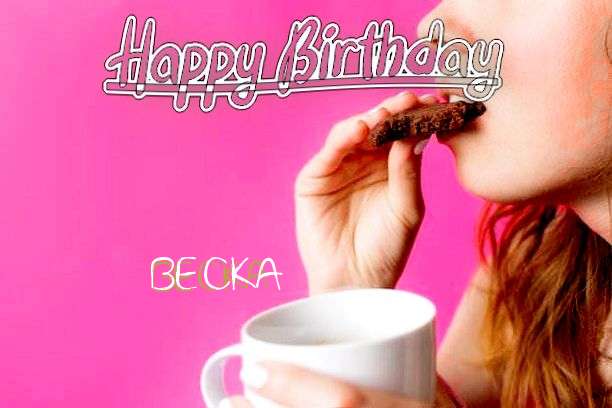 Birthday Wishes with Images of Becka