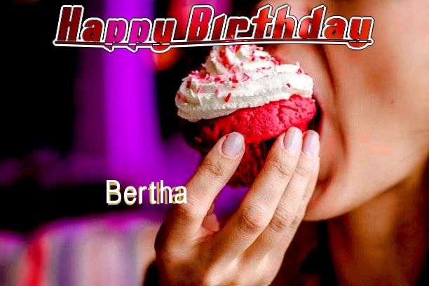 Happy Birthday Bertha