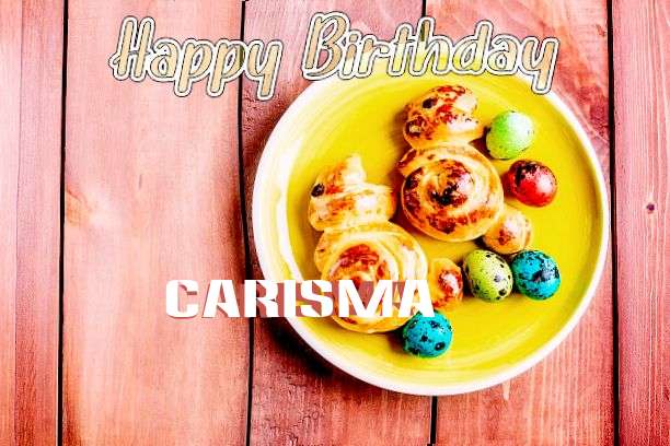 Happy Birthday to You Carisma