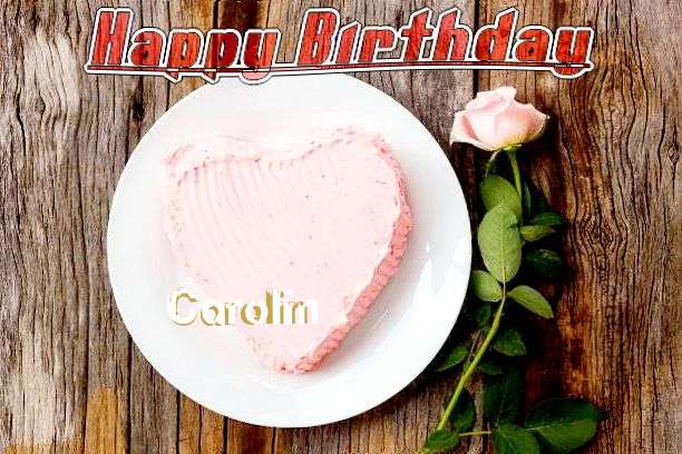 Birthday Wishes with Images of Carolin