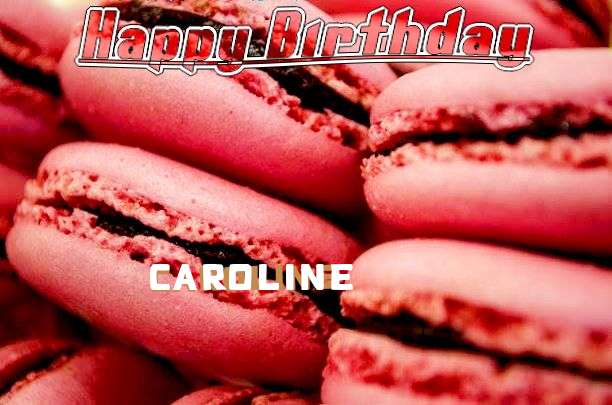 Happy Birthday to You Caroline