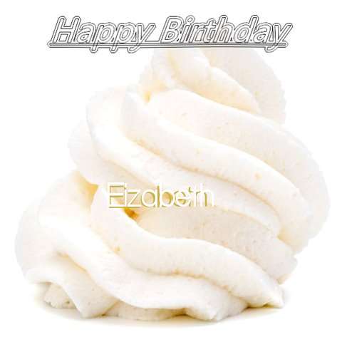 Happy Birthday Wishes for Eizabeth