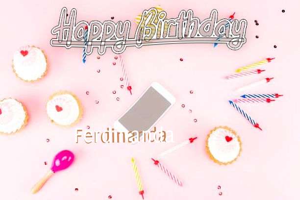 Happy Birthday Ferdinanda