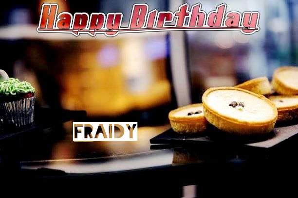 Happy Birthday Fraidy