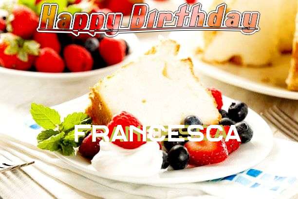 Birthday Wishes with Images of Francesca