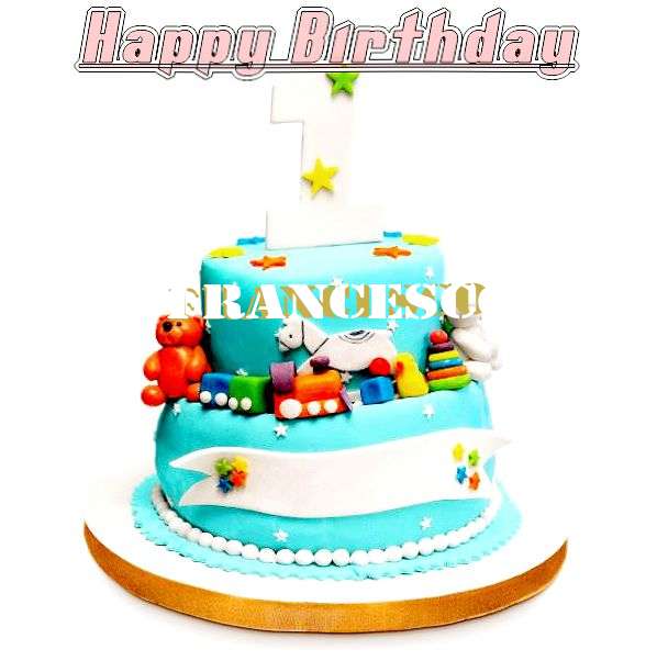 Happy Birthday to You Francesco