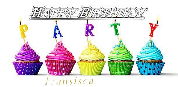 Happy Birthday to You Fransisca