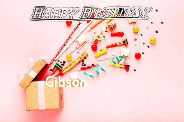 Happy Birthday Gibson