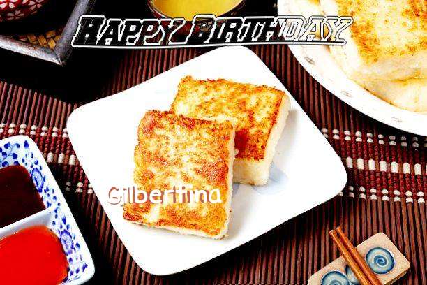 Happy Birthday Gilbertina