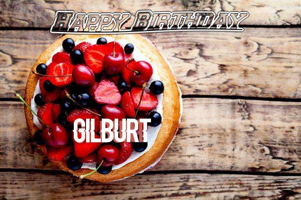Happy Birthday to You Gilburt