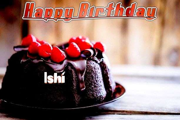 Happy Birthday Wishes for Ishi