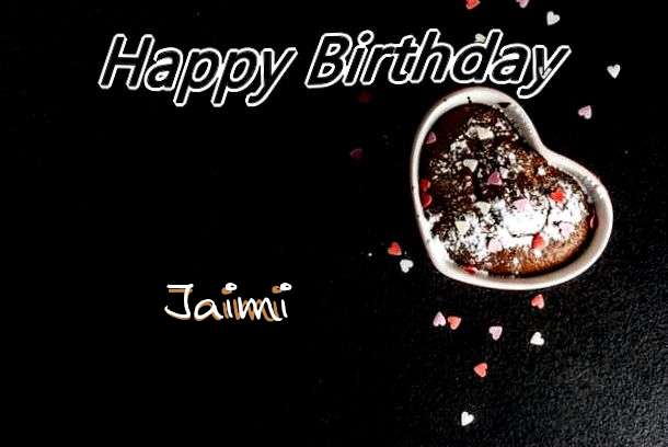 Happy Birthday Jaimi