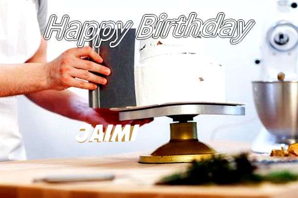 Birthday Wishes with Images of Jaimi