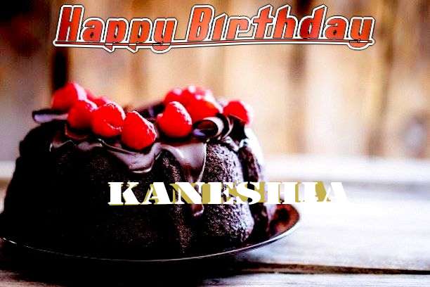 Happy Birthday Wishes for Kaneshia