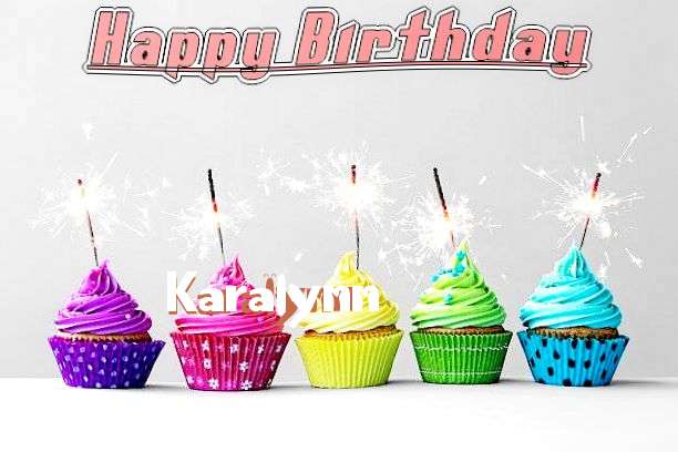 Happy Birthday to You Karalynn