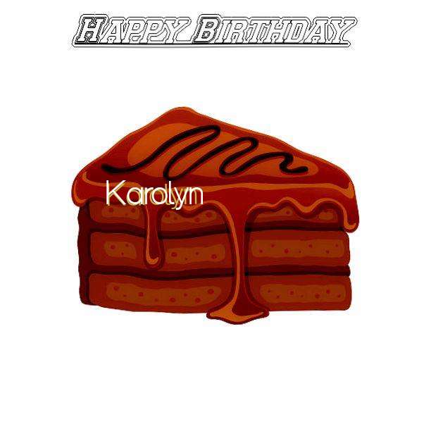 Happy Birthday Wishes for Karolyn