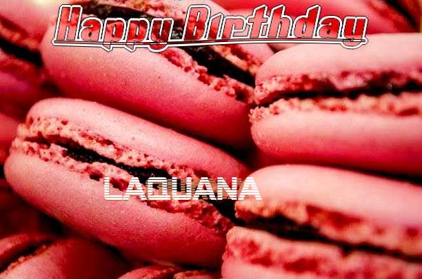 Happy Birthday to You Laquana