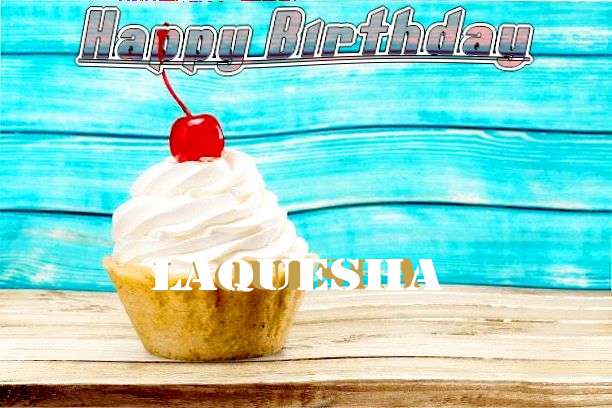 Birthday Wishes with Images of Laquesha