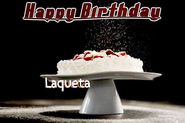 Birthday Wishes with Images of Laqueta