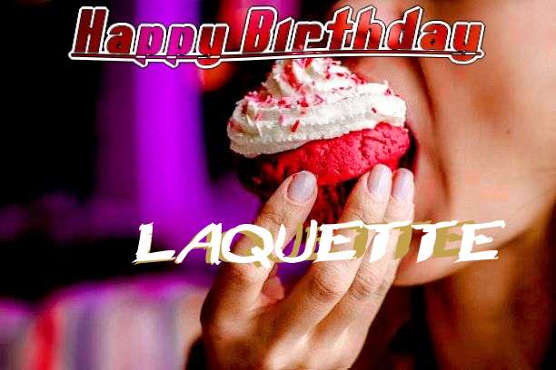 Happy Birthday Laquette