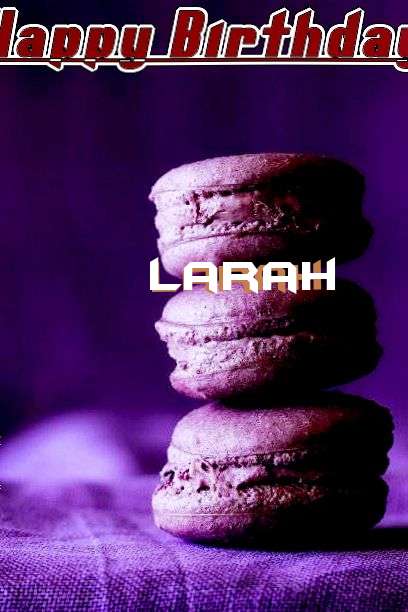 Happy Birthday Cake for Larah