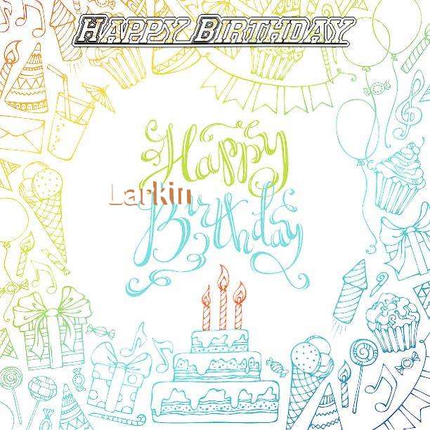 Happy Birthday Larkin