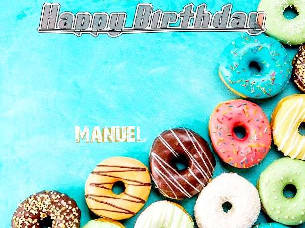 Happy Birthday Manuel