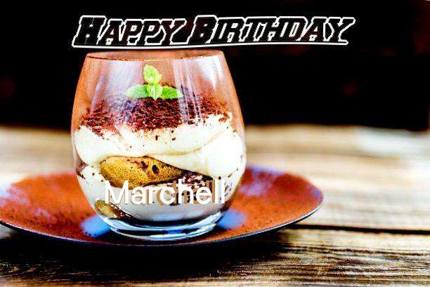 Happy Birthday Wishes for Marchell