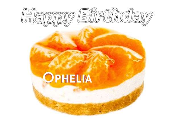 Birthday Images for Ophelia