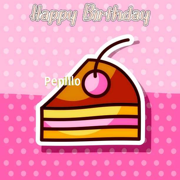 Happy Birthday Wishes for Pepillo