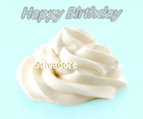 Happy Birthday Salvadore
