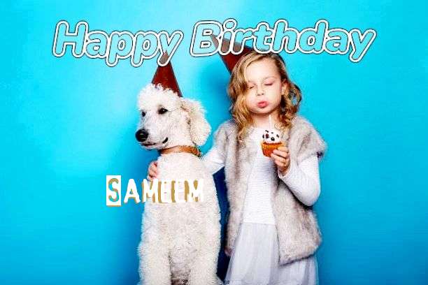 Happy Birthday Wishes for Sameem
