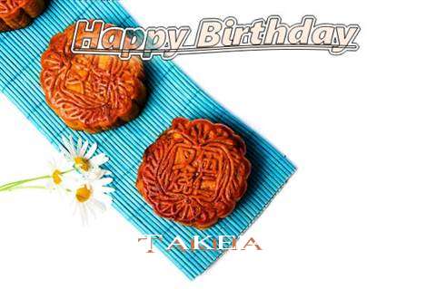 Birthday Wishes with Images of Takeia