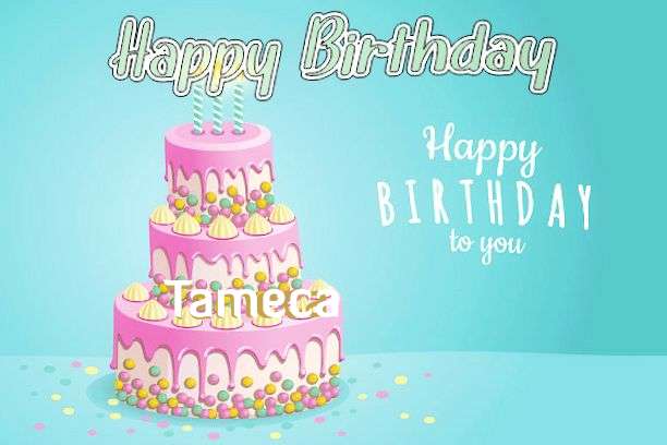 Happy Birthday Cake for Tameca