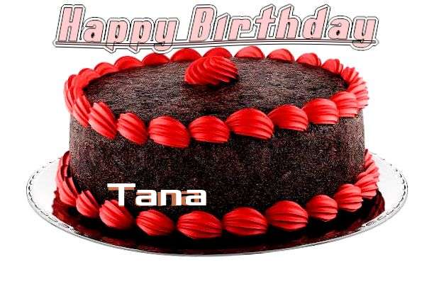 Happy Birthday Cake for Tana