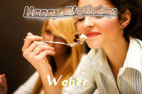 Happy Birthday to You Weber
