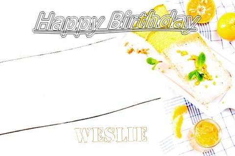 Birthday Wishes with Images of Weslie