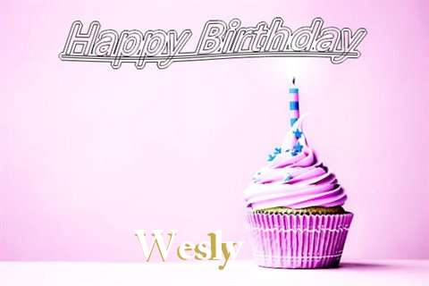 Happy Birthday to You Wesly