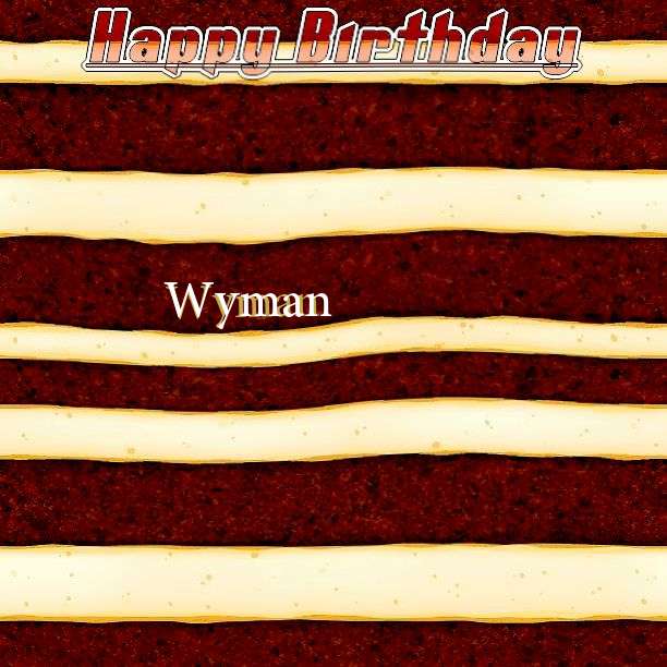 Wyman Birthday Celebration