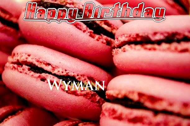Happy Birthday to You Wyman